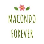 Macondo Forever